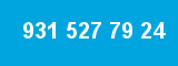 931 527 79 24